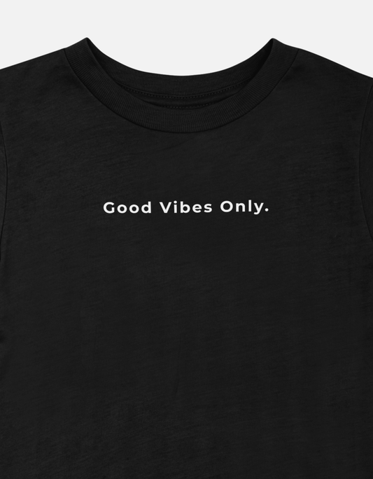 Good Vibes Only | Black