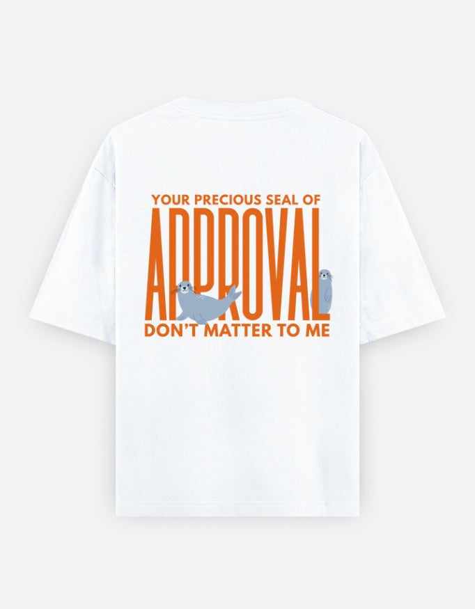 Seal Of Approval oversized t-shirt back design — Seal Of Approval — White unisex cotton tee | StyleUp.Today