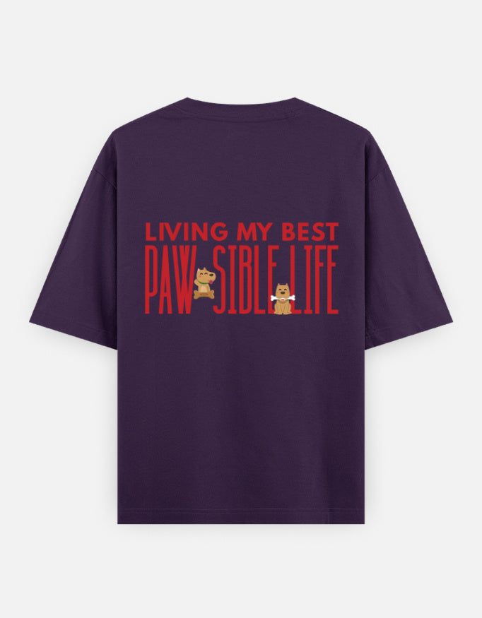 Paw-Sible Life oversized t-shirt back design — Living My Best Paw-Sible Life — Purple unisex cotton tee | StyleUp.Today