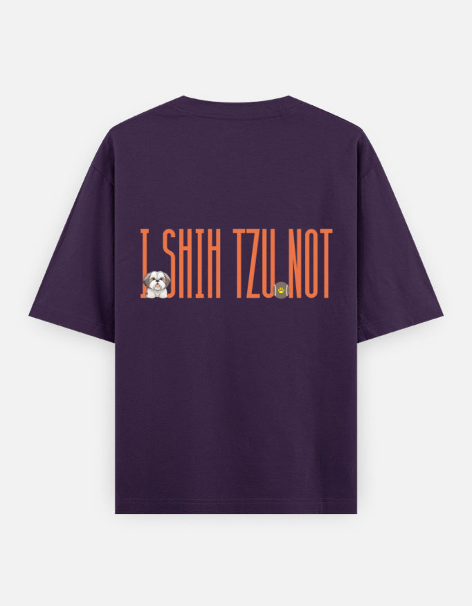 Sassy Shih Tzu oversized t-shirt back design — I Shih Tzu Not — Purple unisex cotton tee | StyleUp.Today
