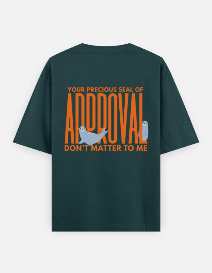 Seal Of Approval oversized t-shirt back design — Seal Of Approval — Petrol Blue unisex cotton tee | StyleUp.Today