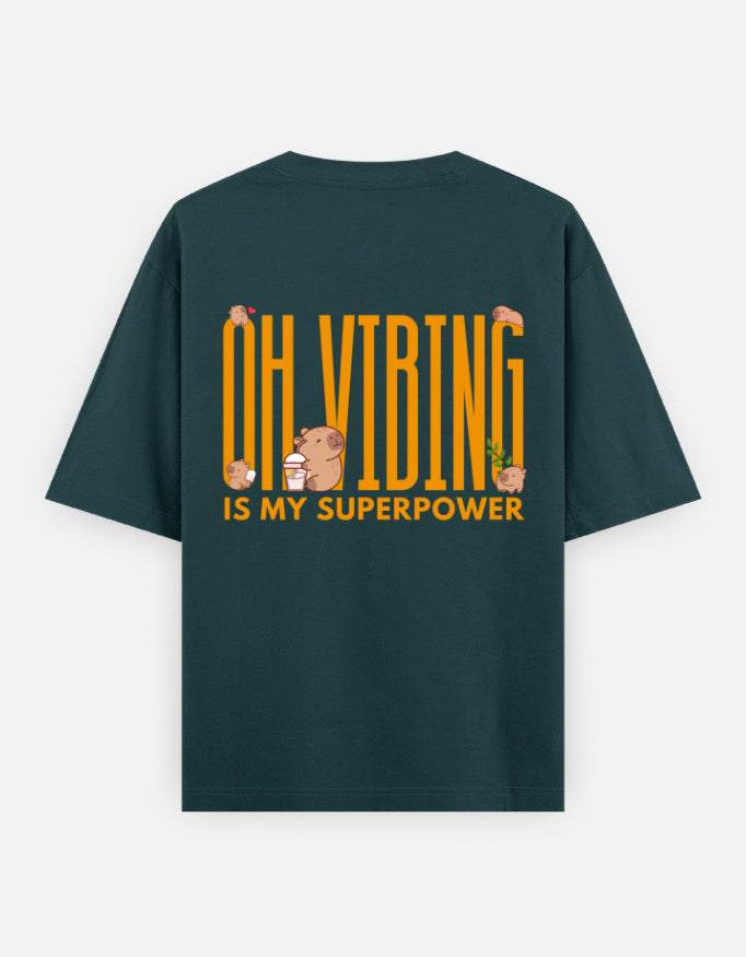 Capy-Zen-Bara oversized t-shirt back design — Oh Vibing Is My Superpower — Petrol Blue unisex cotton tee | StyleUp.Today