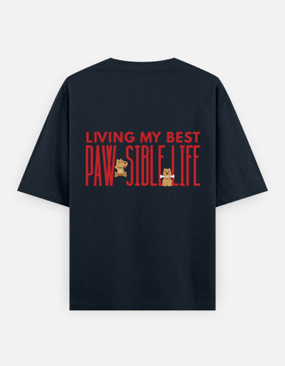 Paw-Sible Life oversized t-shirt back design — Living My Best Paw-Sible Life — Navy Blue unisex cotton tee | StyleUp.Today