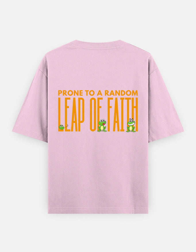Leap Of Faith oversized t-shirt back design — Prone To A Random Leap of Faith — Light Baby Pink unisex cotton tee | StyleUp.Today