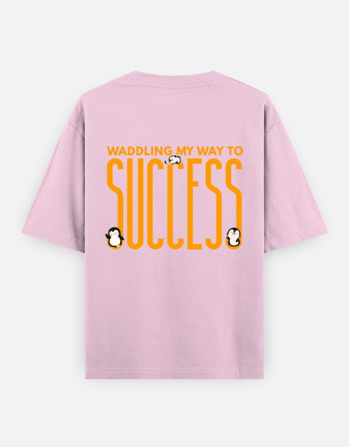 Waddling To Success oversized t-shirt back design — Waddling My Way To Success — Light Baby Pink unisex cotton tee | StyleUp.Today