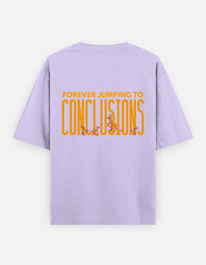 Jumping To Conclusions oversized t-shirt back design — Forever Jumping To Conclusions — Lavender unisex cotton tee | StyleUp.Today