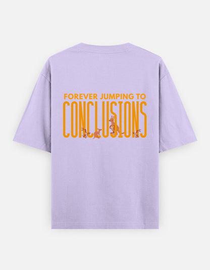Jumping To Conclusions oversized t-shirt back design — Forever Jumping To Conclusions — Lavender unisex cotton tee | StyleUp.Today