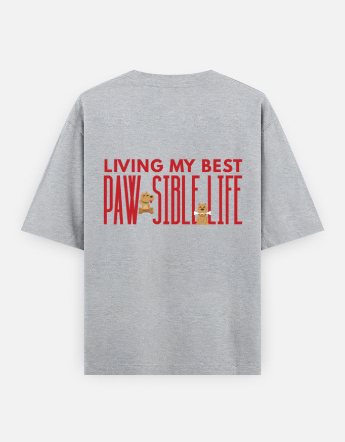 Paw-Sible Life oversized t-shirt back design — Living My Best Paw-Sible Life — Grey Melange unisex cotton tee | StyleUp.Today