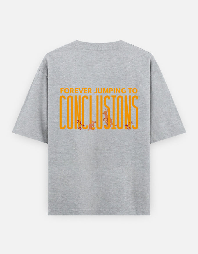 Jumping To Conclusions oversized t-shirt back design — Forever Jumping To Conclusions — Grey Melange unisex cotton tee | StyleUp.Today