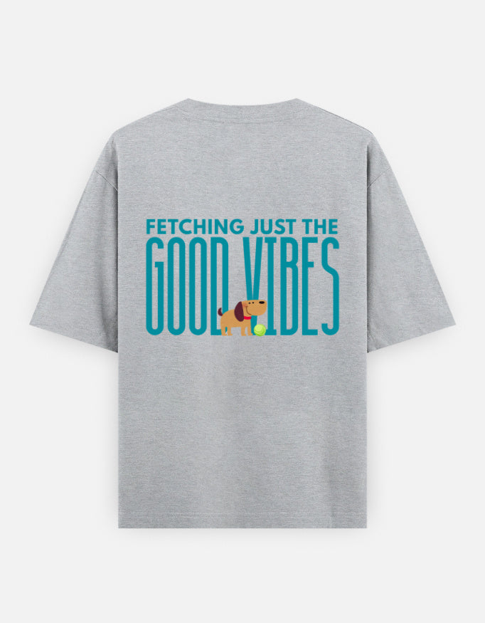 Fetching Good Vibes oversized t-shirt back design — Fetching Just The Good Vibes — Grey Melange unisex cotton tee | StyleUp.Today