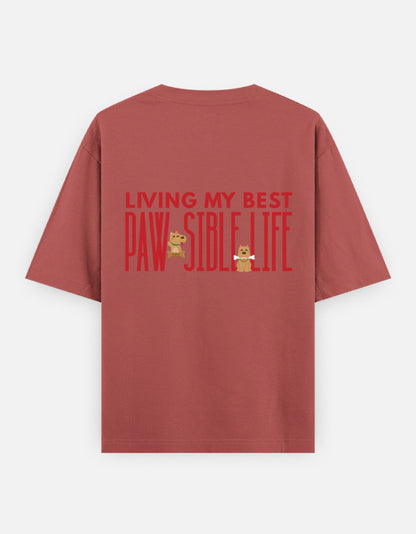 Paw-Sible Life oversized t-shirt back design — Living My Best Paw-Sible Life — Coral unisex cotton tee | StyleUp.Today