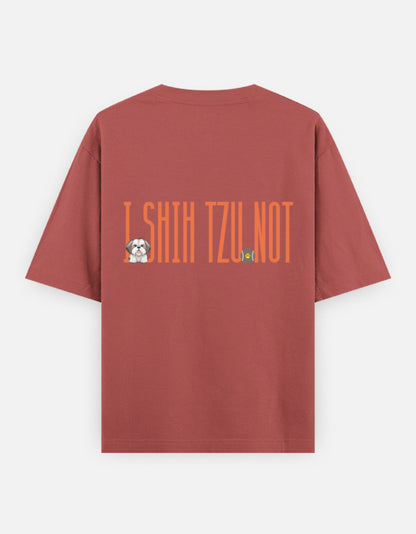 Sassy Shih Tzu oversized t-shirt back design — I Shih Tzu Not — Coral unisex cotton tee | StyleUp.Today
