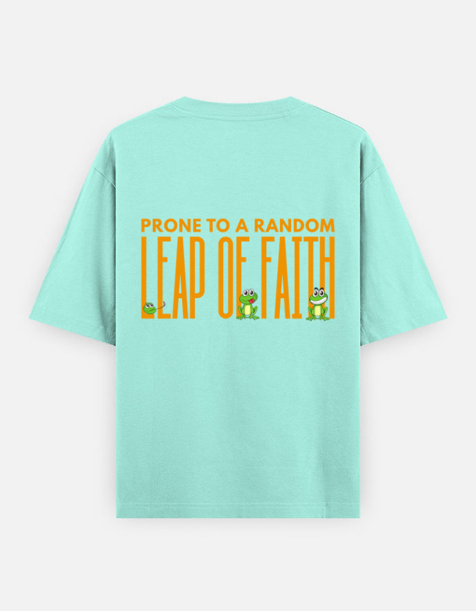 Leap Of Faith oversized t-shirt back design — Prone To A Random Leap of Faith — Mint unisex cotton tee | StyleUp.Today