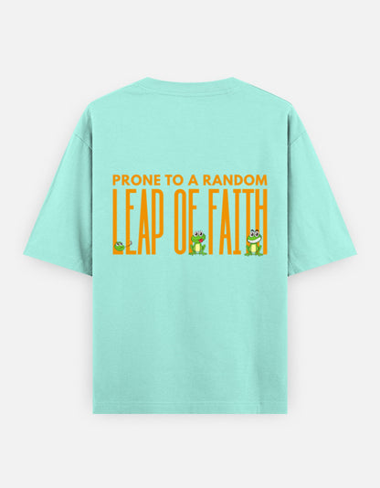 Leap Of Faith oversized t-shirt back design — Prone To A Random Leap of Faith — Mint unisex cotton tee | StyleUp.Today