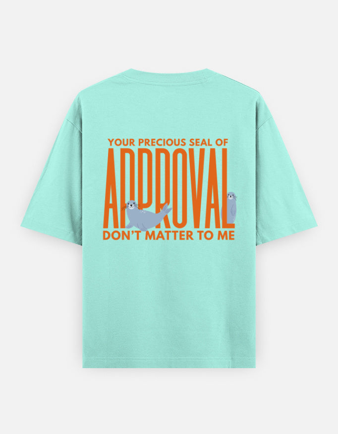 Seal Of Approval oversized t-shirt back design — Seal Of Approval — Mint unisex cotton tee | StyleUp.Today