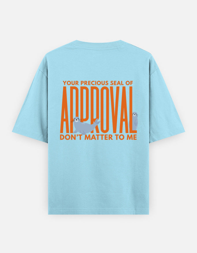 Seal Of Approval oversized t-shirt back design — Seal Of Approval — Baby Blue unisex cotton tee | StyleUp.Today