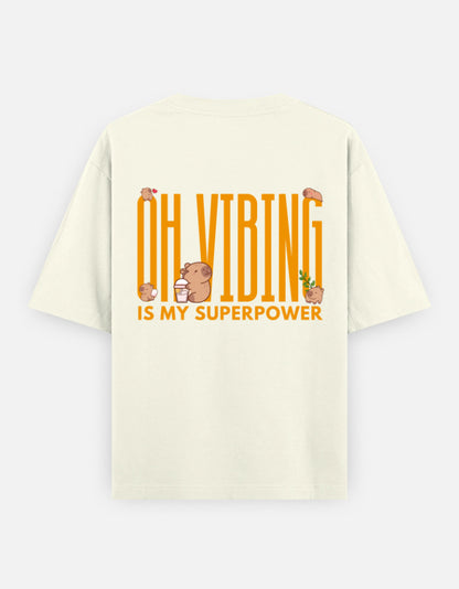 Capy-Zen-Bara oversized t-shirt back design — Oh Vibing Is My Superpower — Off White unisex cotton tee | StyleUp.Today