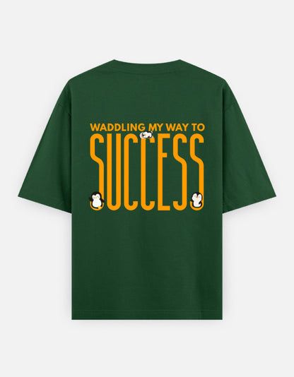 Waddling To Success oversized t-shirt back design — Waddling My Way To Success — Bottle Green unisex cotton tee | StyleUp.Today
