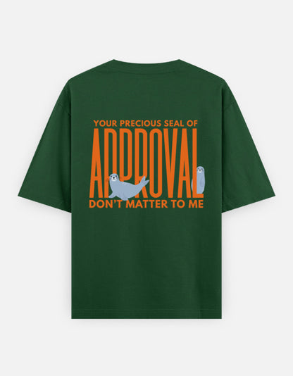Seal Of Approval oversized t-shirt back design — Seal Of Approval — Bottle Green unisex cotton tee | StyleUp.Today