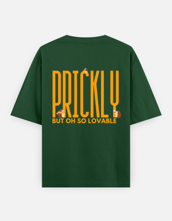 Prickly But Lovable oversized t-shirt back design — Prickly But Oh So Lovable — Bottle Green unisex cotton tee | StyleUp.Today
