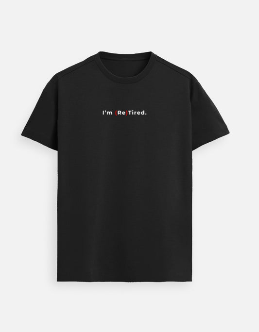I'm (Re)Tired oversized t-shirt front pocket print — Black drop-shoulder unisex tee | StyleUp.Today